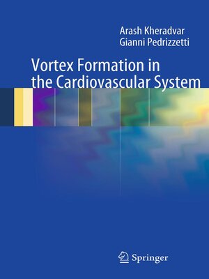 cover image of Vortex Formation in the Cardiovascular System